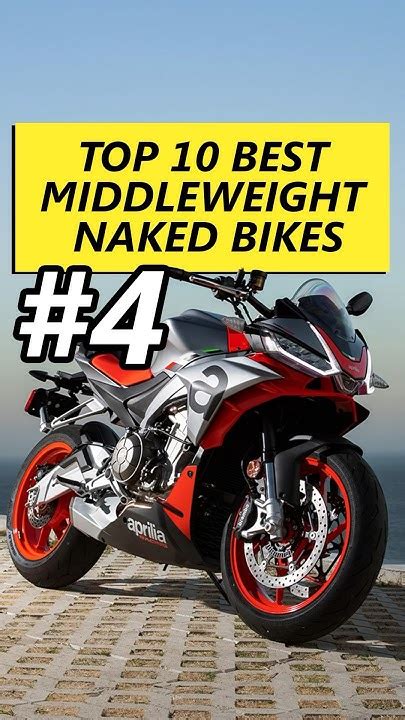 Top 10 Middleweight Naked Motorcycles